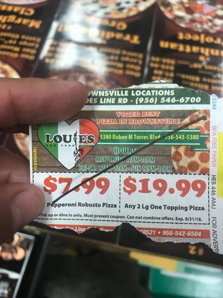 Hello Brownsville!!! Good news for all everyone that you will have take recepit’s HEB ad on the back for special Louie’s New York Pizzeria coupons!!! 